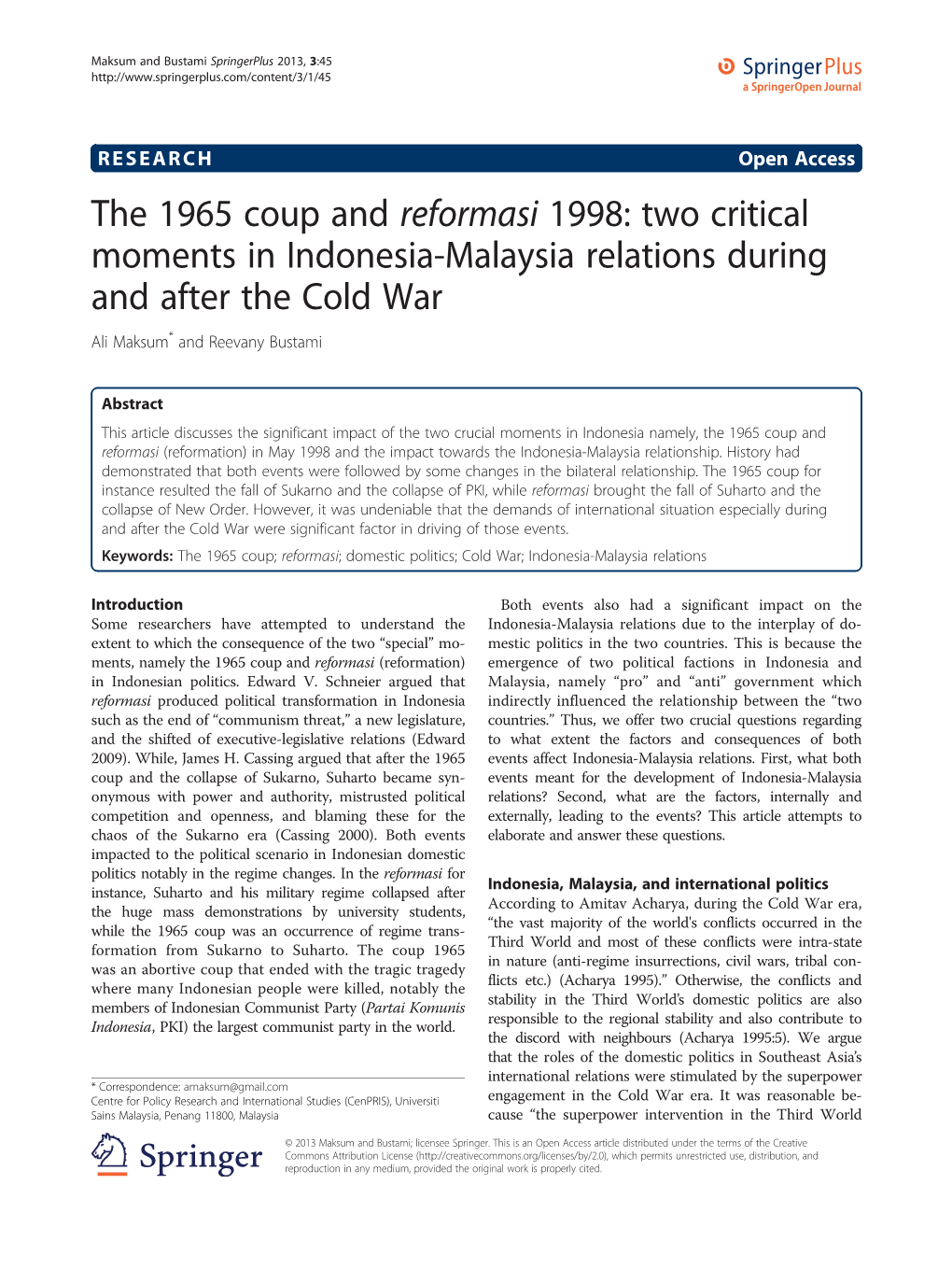 The 1965 Coup and Reformasi 1998: Two Critical Moments in Indonesia-Malaysia Relations During and After the Cold War Ali Maksum* and Reevany Bustami