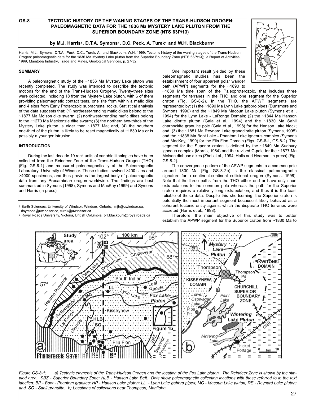 TECTONIC HISTORY of the WANING STAGES of the TRANS-HUDSON OROGEN: PALEOMAGNETIC DATA for the 1836 Ma MYSTERY LAKE PLUTON from the SUPERIOR BOUNDARY ZONE (NTS 63P/13)