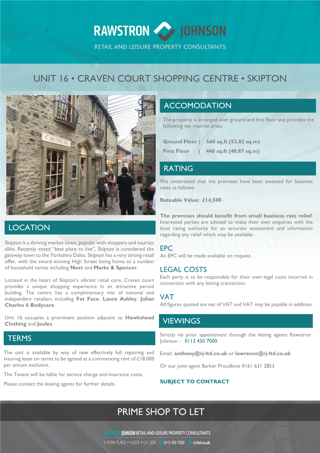 Unit 16 • Craven Court Shopping Centre • Skipton