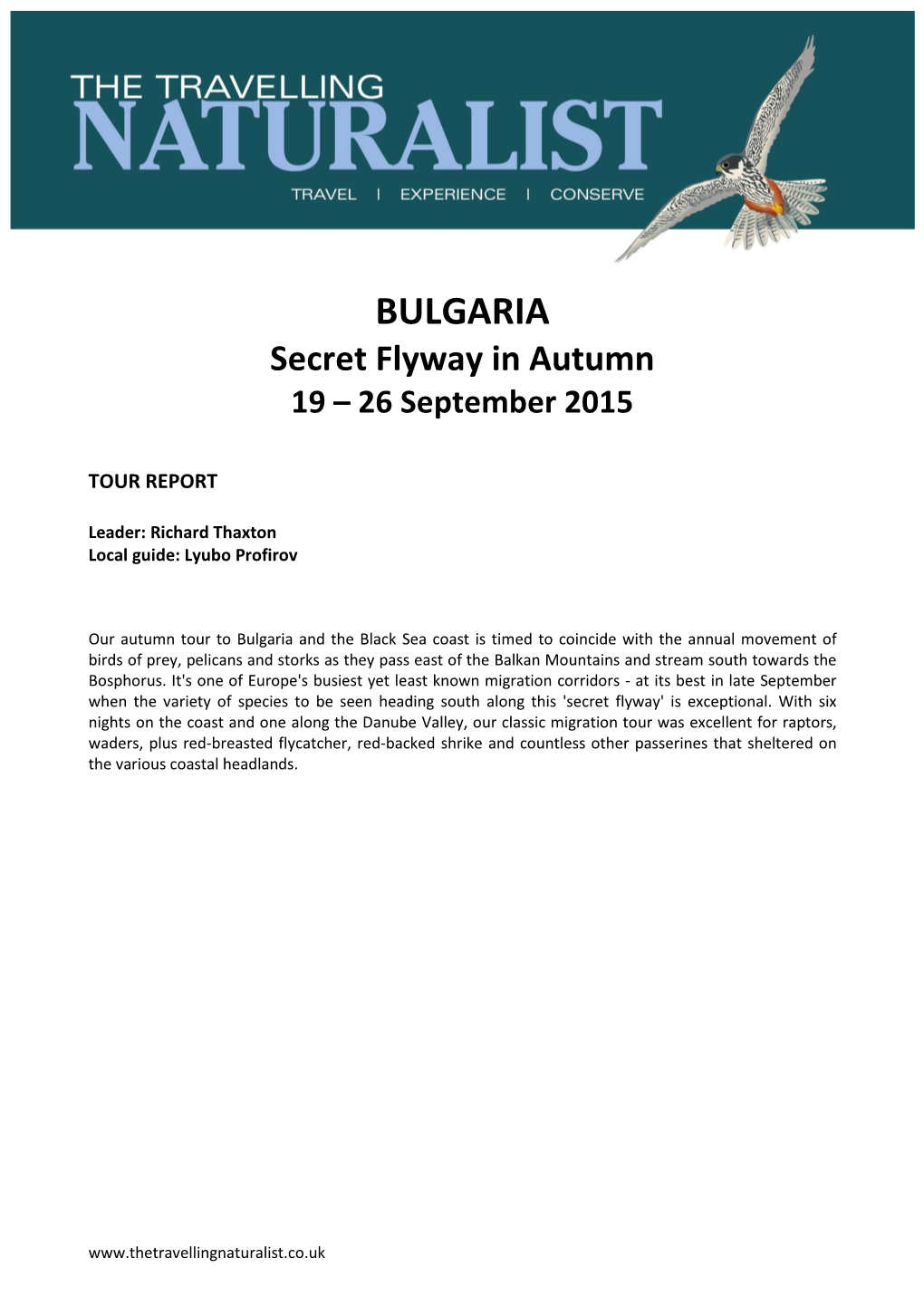 BULGARIA Secret Flyway in Autumn 19 – 26 September 2015
