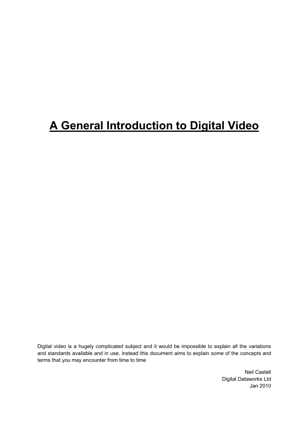 A General Introduction to Digital Video