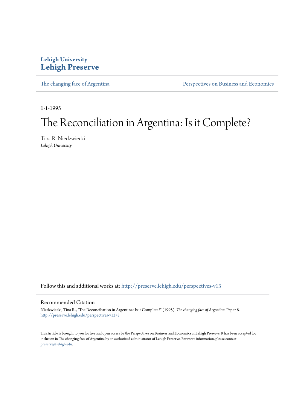 The Reconciliation in Argentina: Is It Complete? Tina R