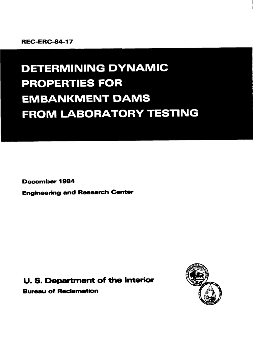 Determining Dynamic Properties for Embankment Dams from Laboratory Testing