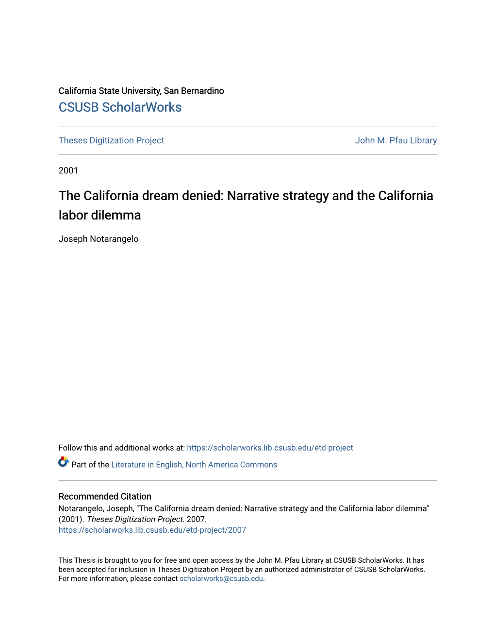 The California Dream Denied: Narrative Strategy and the California Labor Dilemma