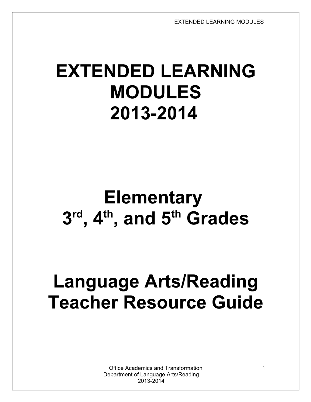 Language Arts/Reading Teacher Resource Guide