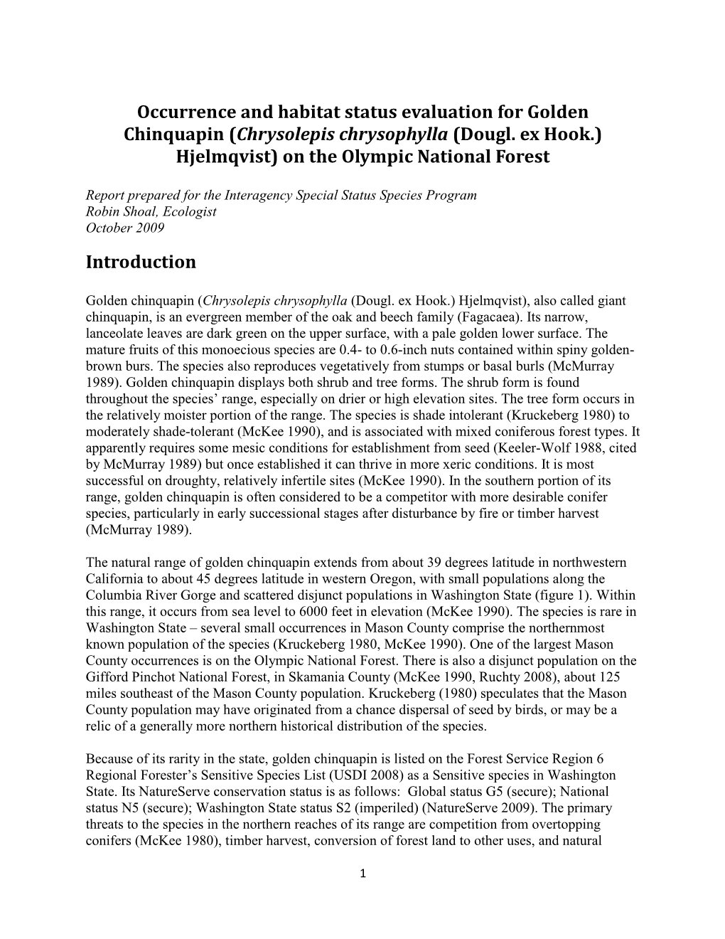 Occurrence and Habitat Status Evaluation for Golden Chinquapin (Chrysolepis Chrysophylla (Dougl