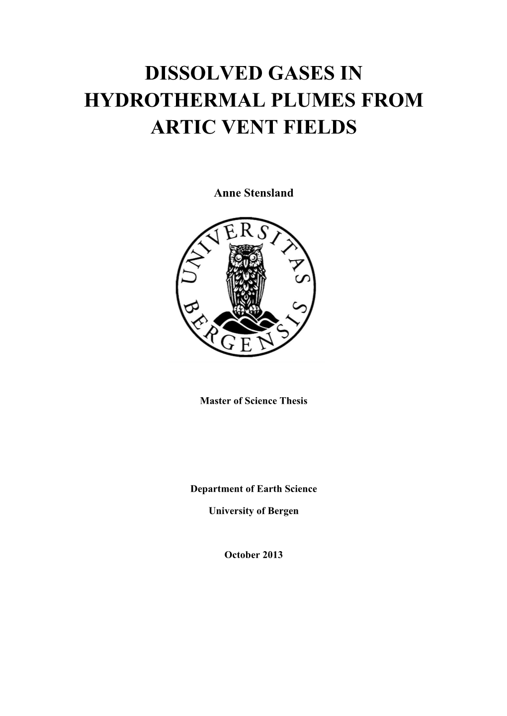Dissolved Gases in Hydrothermal Plumes from Artic Vent Fields