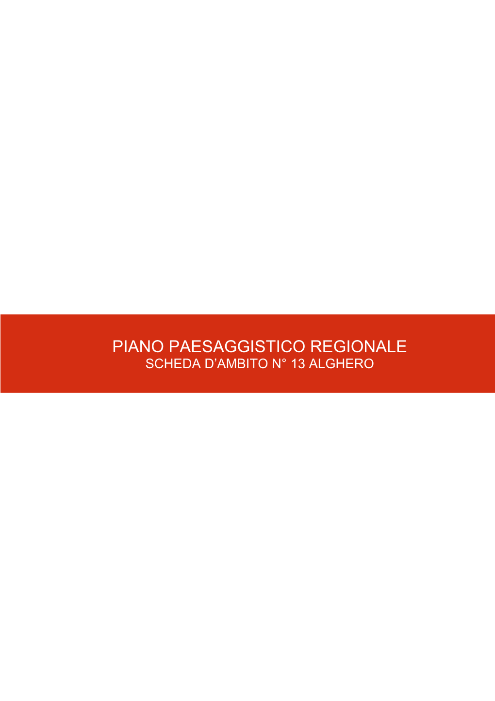 Piano Paesaggistico Regionale Scheda D’Ambito N° 13 Alghero