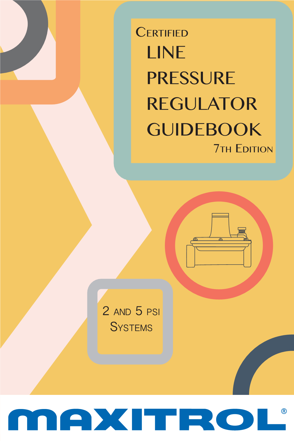 Certified Line Pressure Regulator Guidebook 7Th Edition