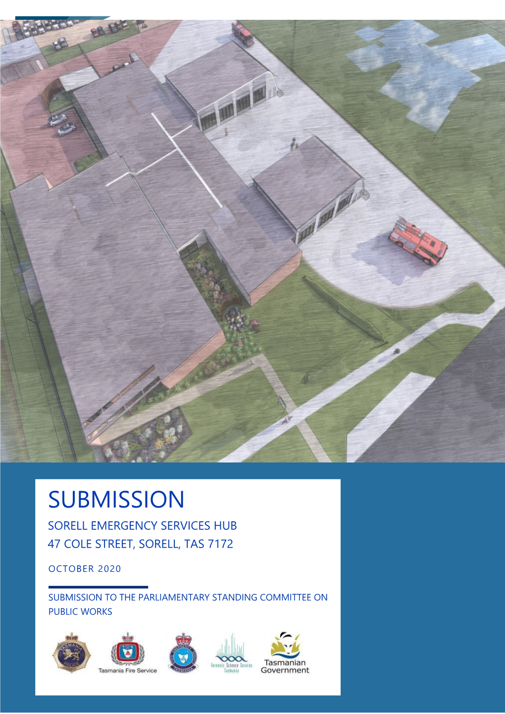 Submission Sorell Emergency Services Hub 4 7 Cole Street, Sorell, Tas 7172