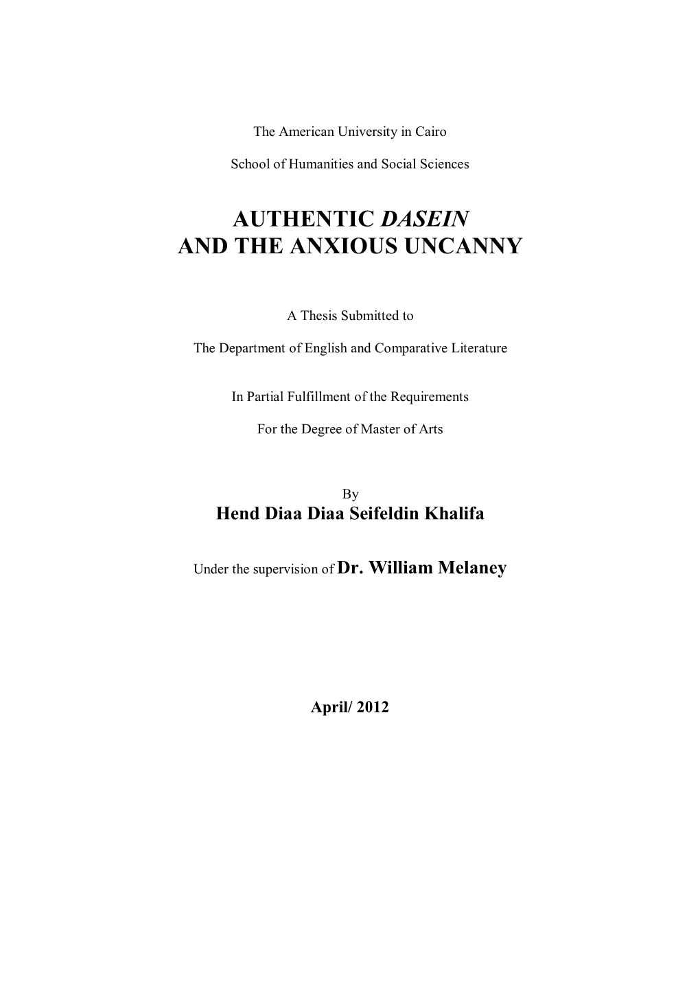 Authentic Dasein and the Anxious Uncanny