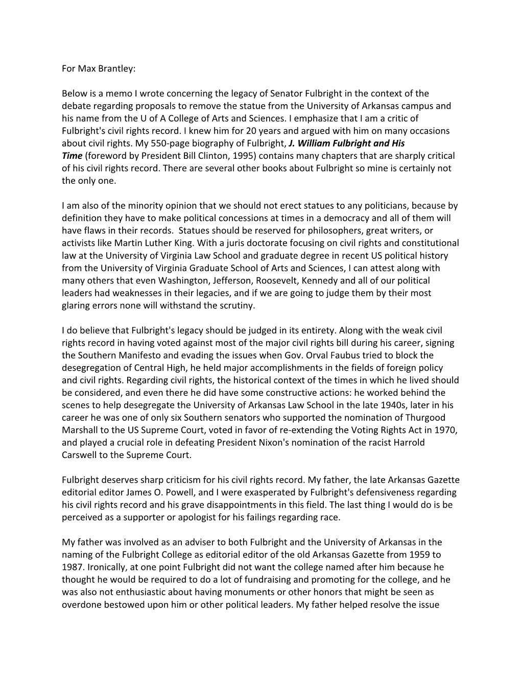 Below Is a Memo I Wrote Concerning the Legacy of Senator Fulbright In