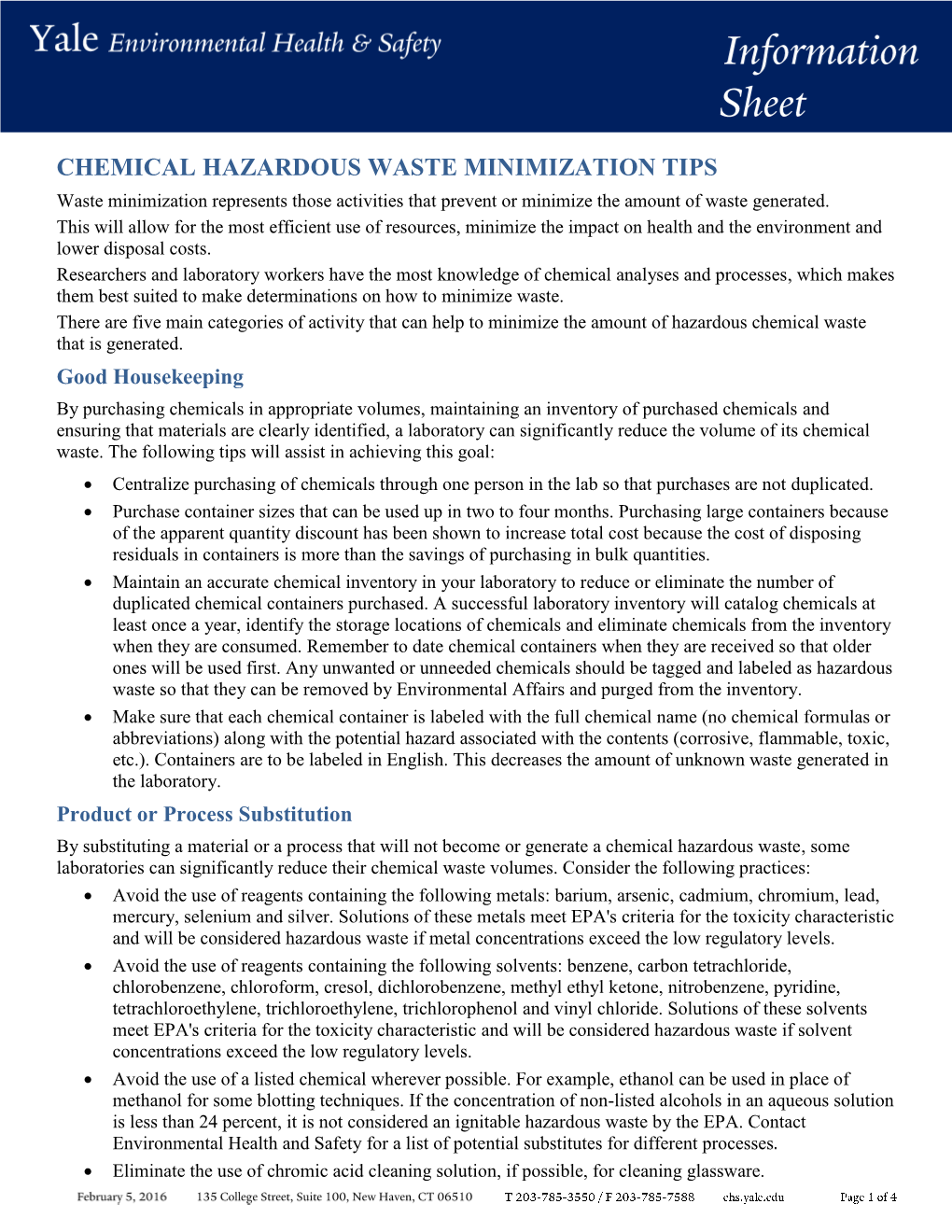 CHEMICAL HAZARDOUS WASTE MINIMIZATION TIPS Waste Minimization Represents Those Activities That Prevent Or Minimize the Amount of Waste Generated