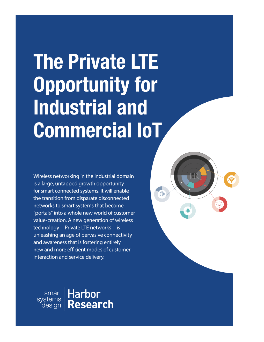 The Private LTE Opportunity for Industrial and Commercial Iot