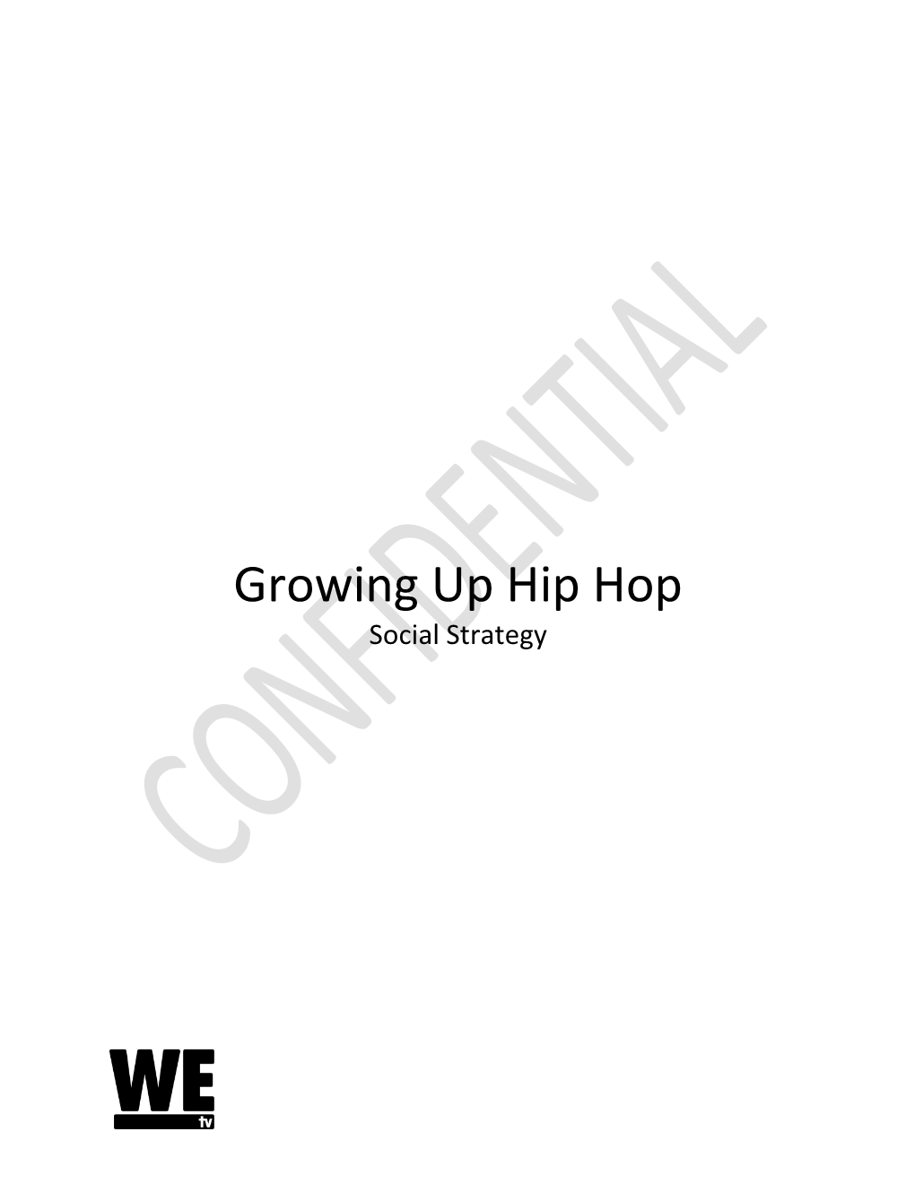 Growing up Hip Hop Social Strategy