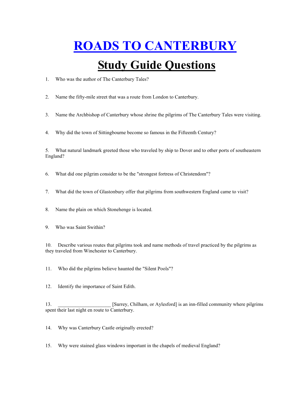 ROADS to CANTERBURY Study Guide Questions