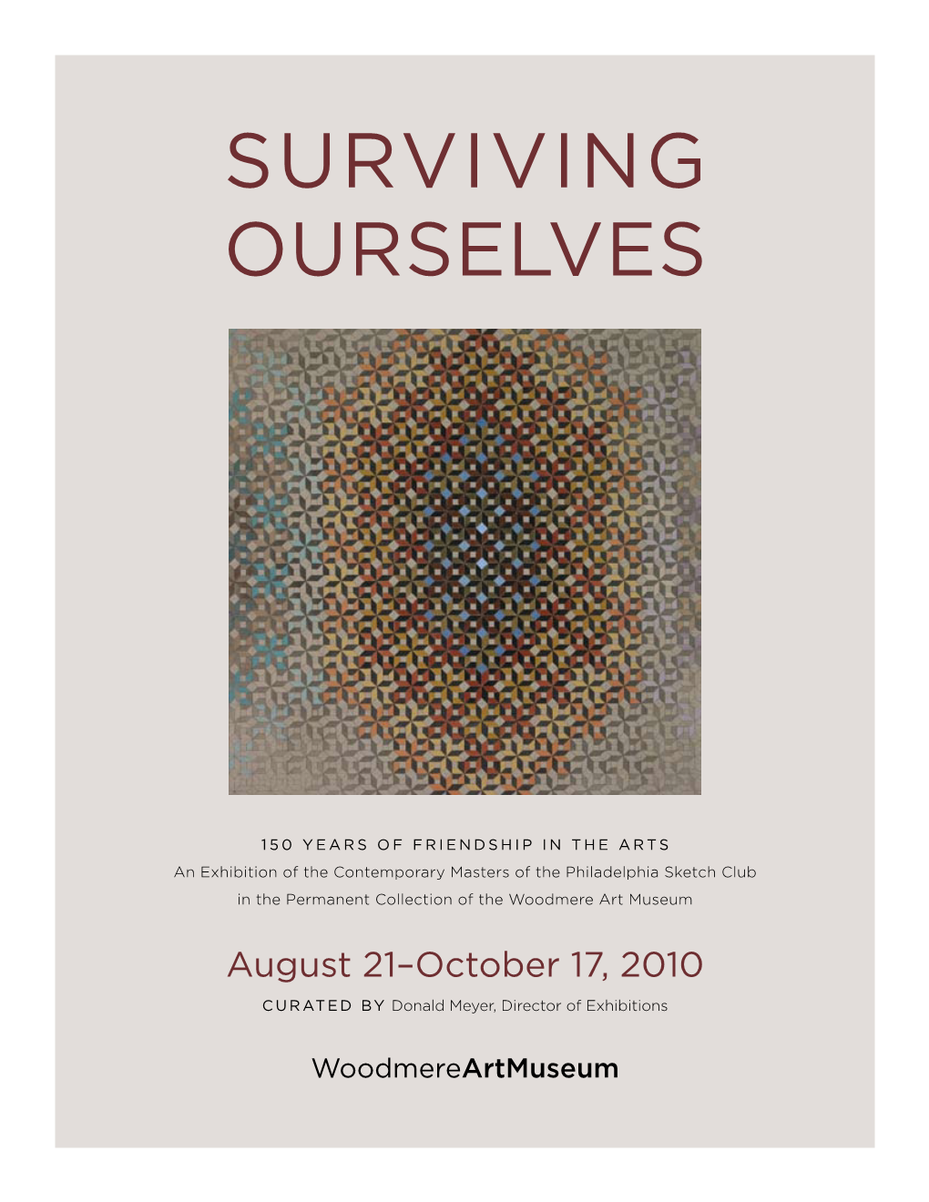 Surviving Ourselves