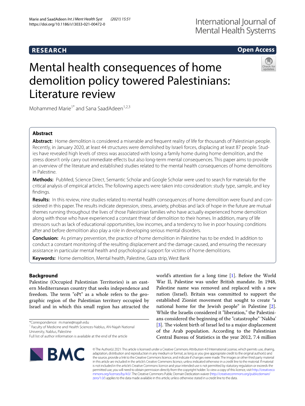 Mental Health Consequences of Home Demolition Policy Towered Palestinians: Literature Review Mohammed Marie1* and Sana Saadadeen1,2,3