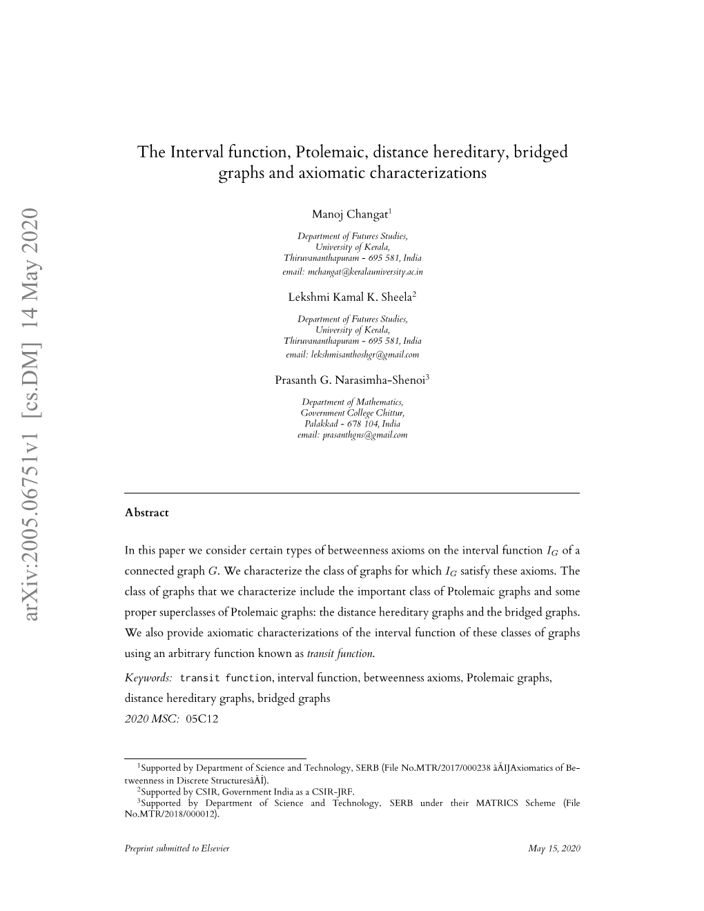 The Interval Function, Ptolemaic, Distance Hereditary, Bridged Graphs