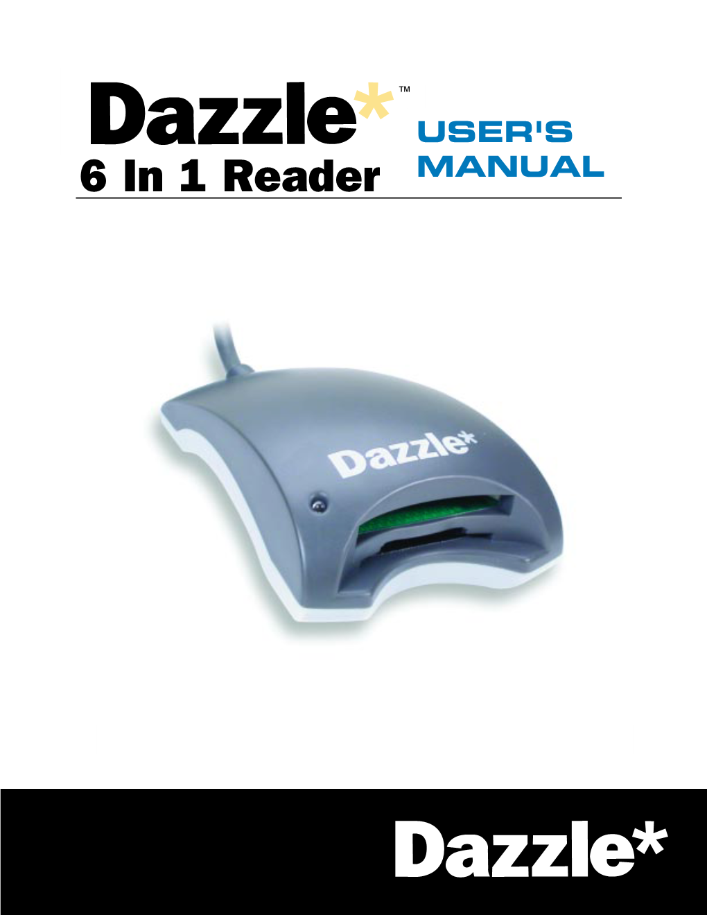 Troubleshooting Your Dazzle 6 in 1 Reader
