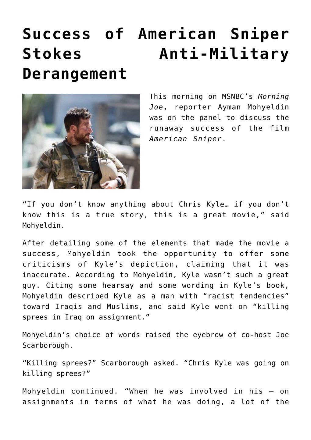 Success of American Sniper Stokes Anti-Military Derangement