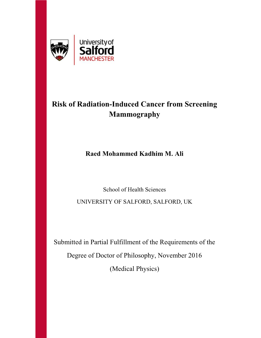 Risk of Radiation-Induced Cancer from Screening Mammography