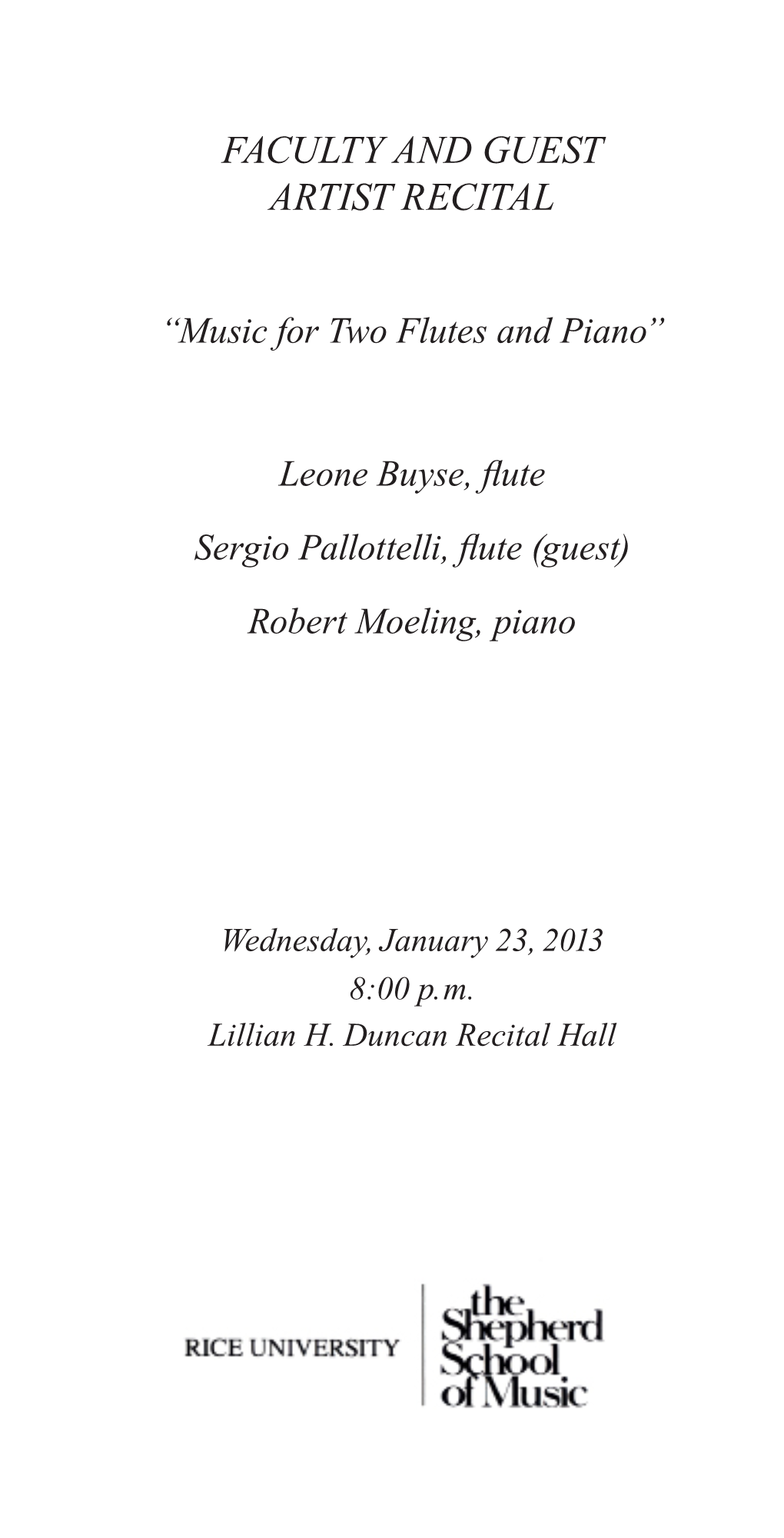 FACULTY and GUEST ARTIST RECITAL January 23, 2013
