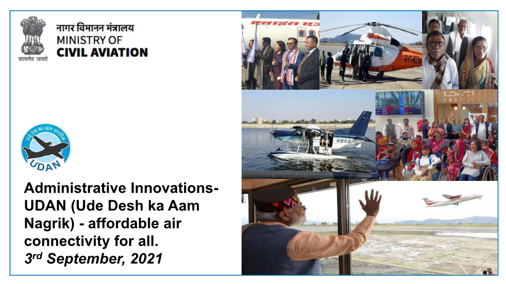 Administrative Innovations- UDAN (Ude Desh Ka Aam Nagrik) - Affordable Air Connectivity for All