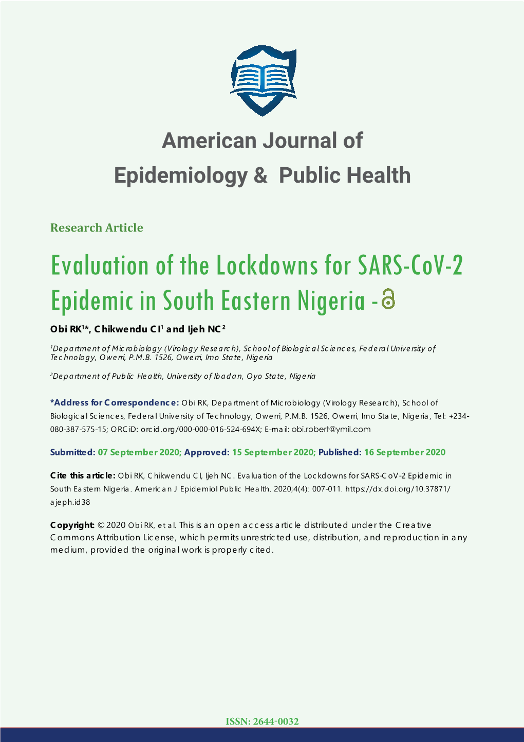 Evaluation of the Lockdowns for SARS-Cov-2 Epidemic in South Eastern Nigeria - Obi RK1*, Chikwendu CI1 and Ijeh NC2