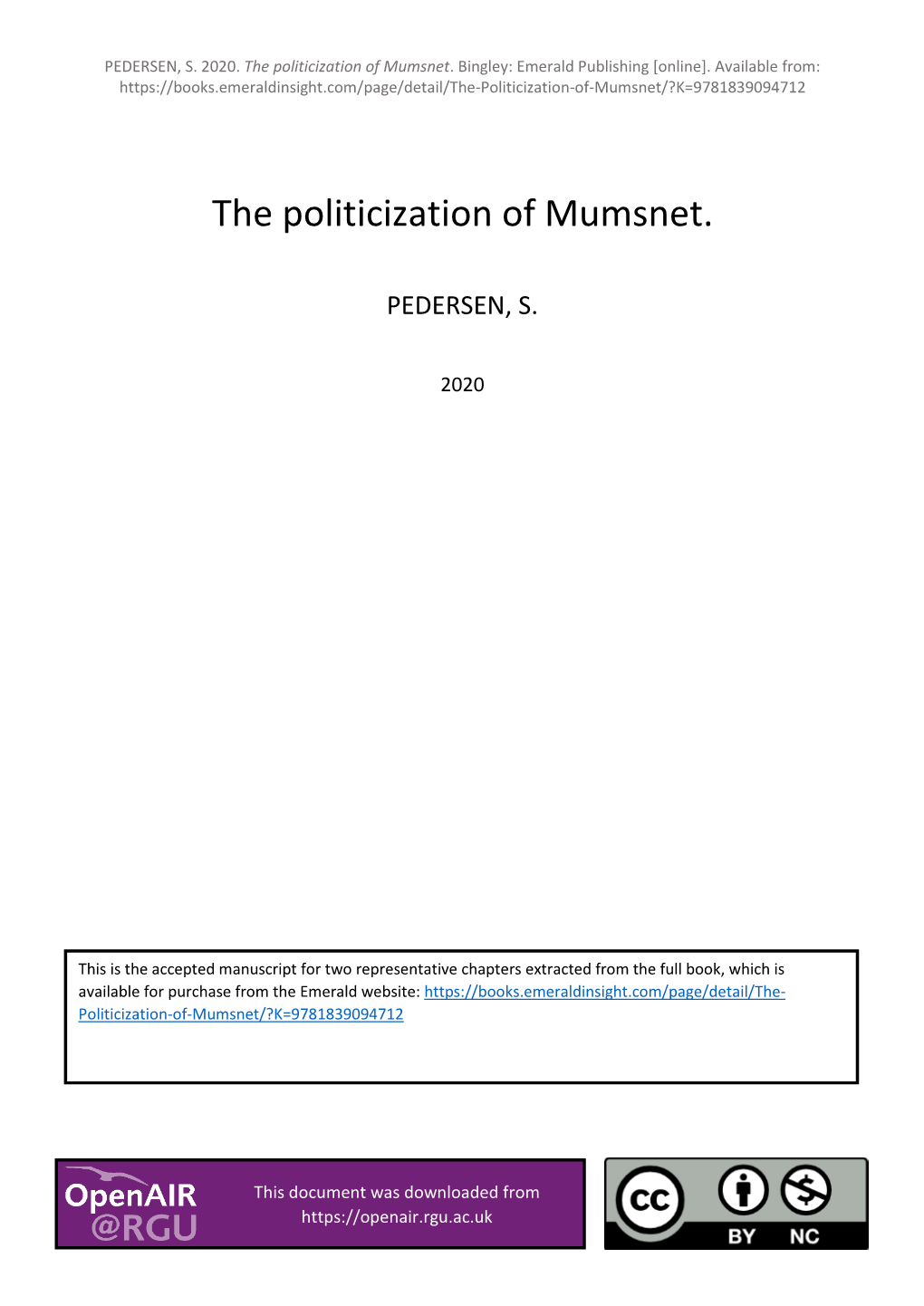 The Politicization of Mumsnet. Bingley: Emerald Publishing [Online]