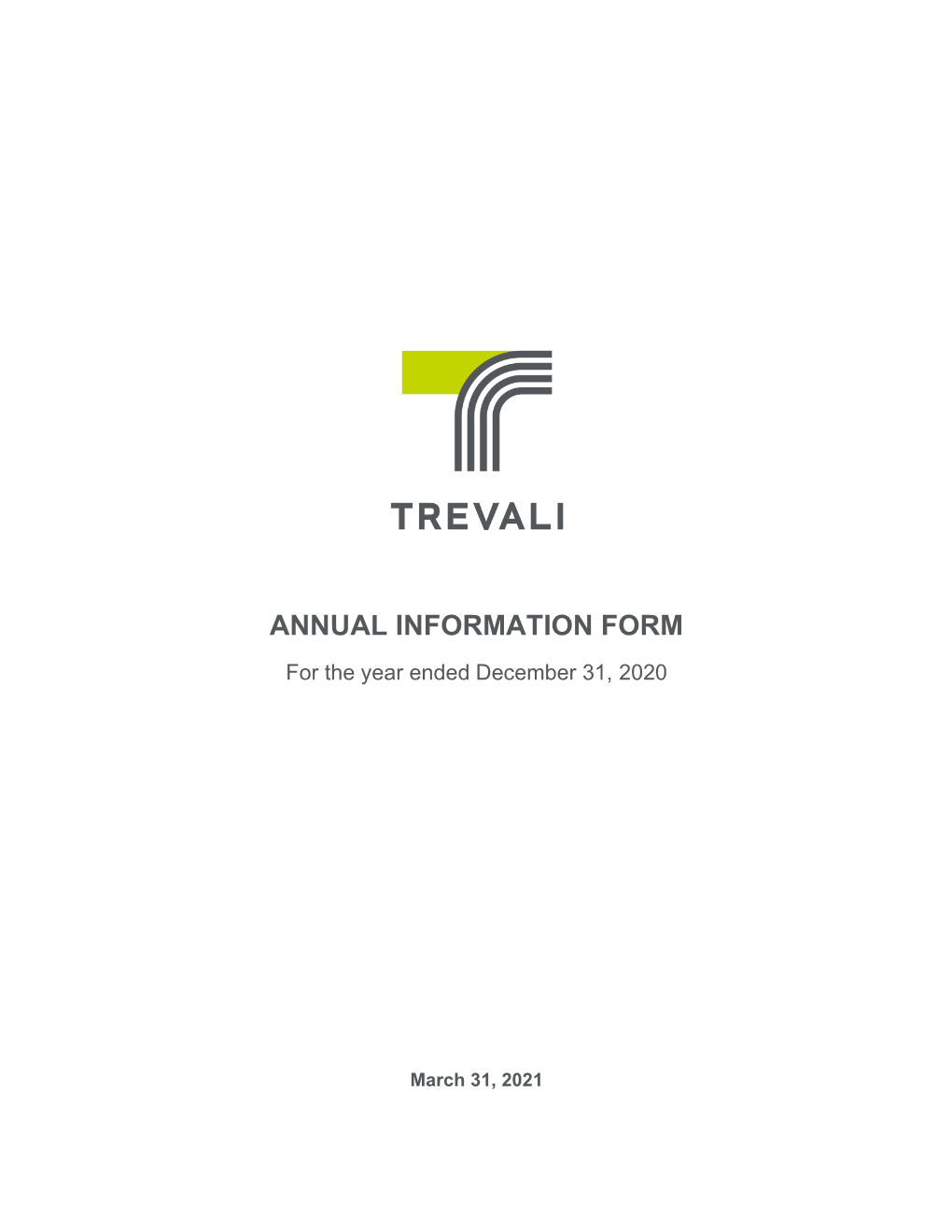 ANNUAL INFORMATION FORM for the Year Ended December 31, 2020