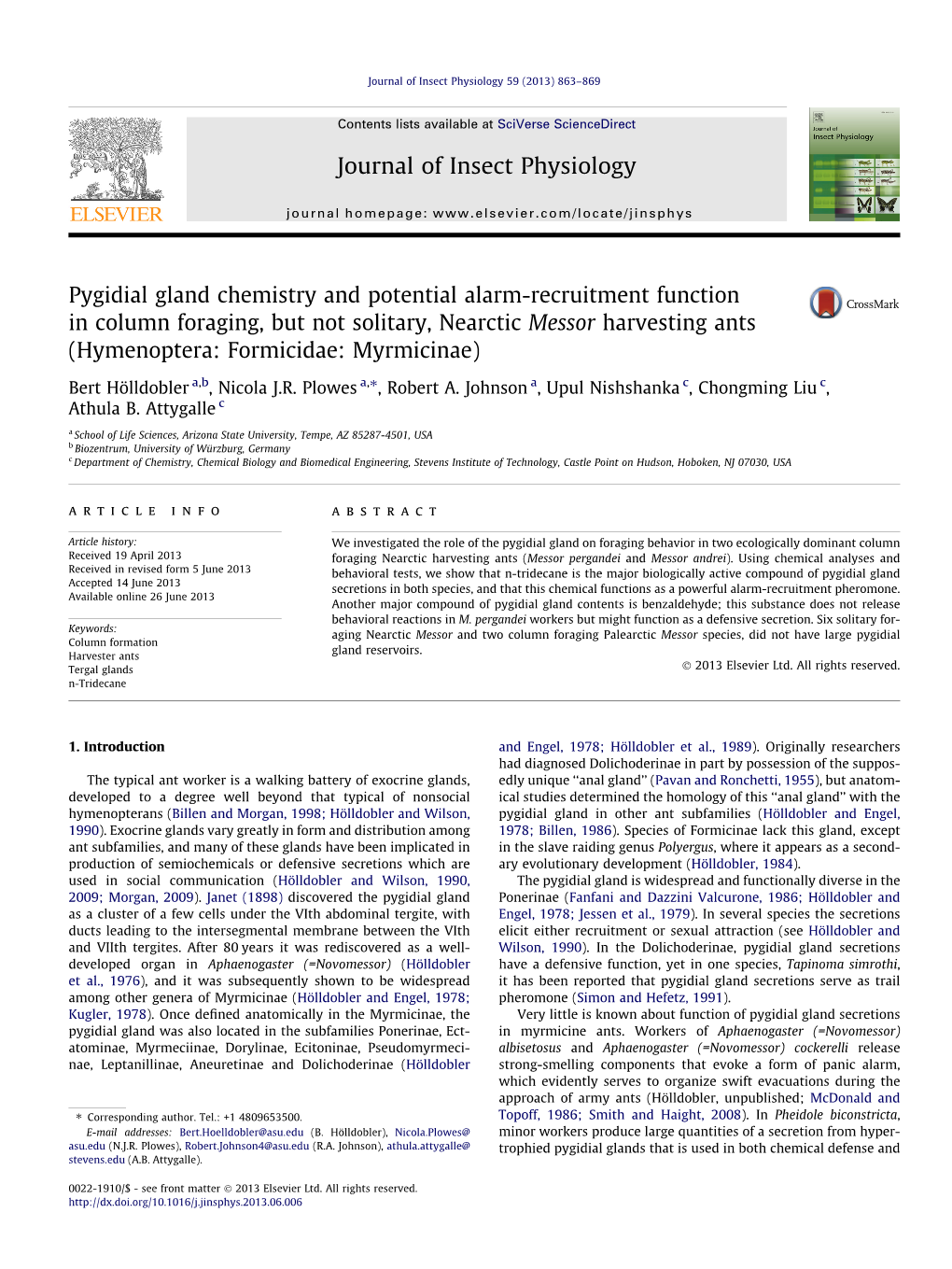 Pygidial Gland Chemistry and Potential Alarm-Recruitment Function In