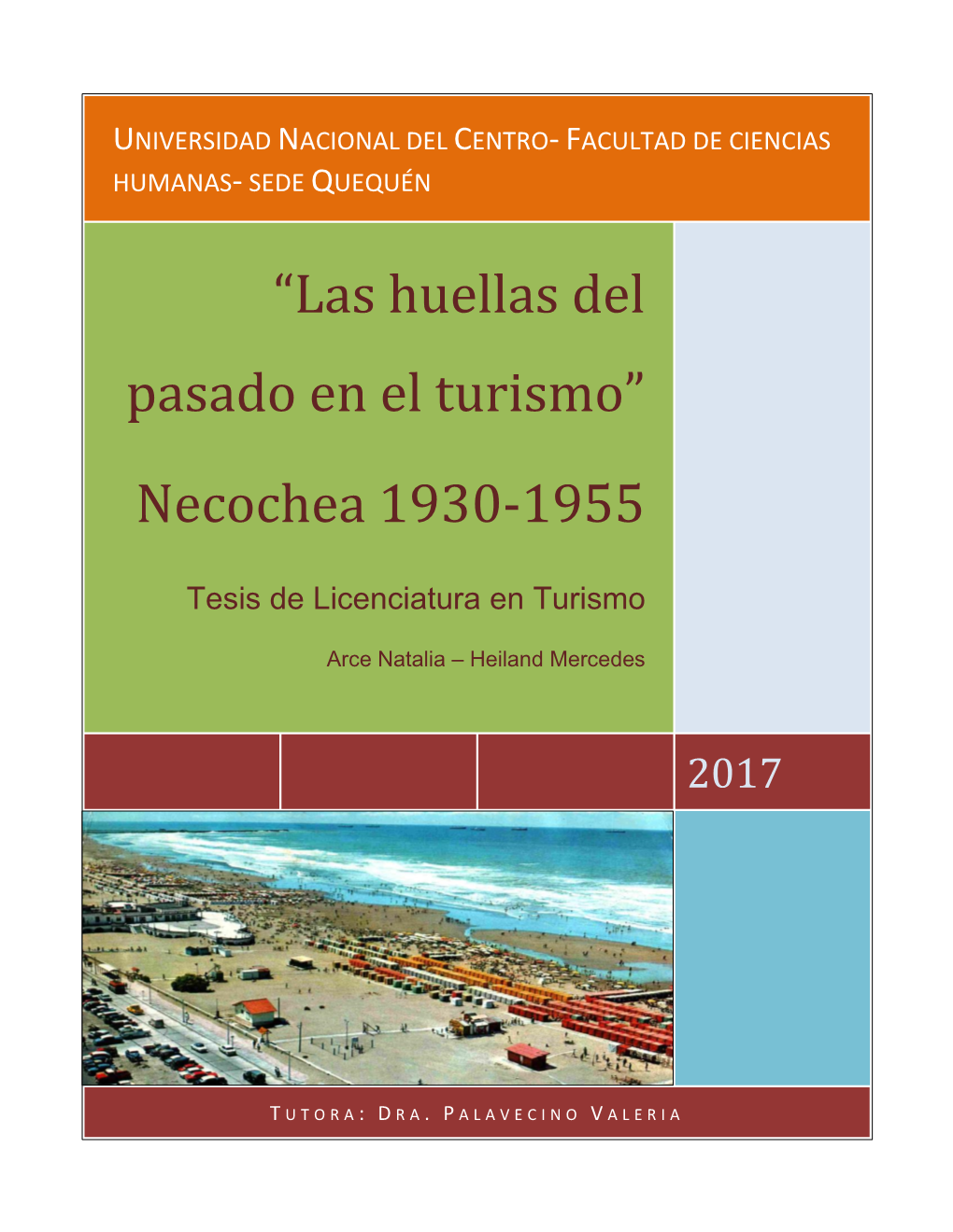 “Las Huellas Del Pasado En El Turismo” Necochea 1930-1955