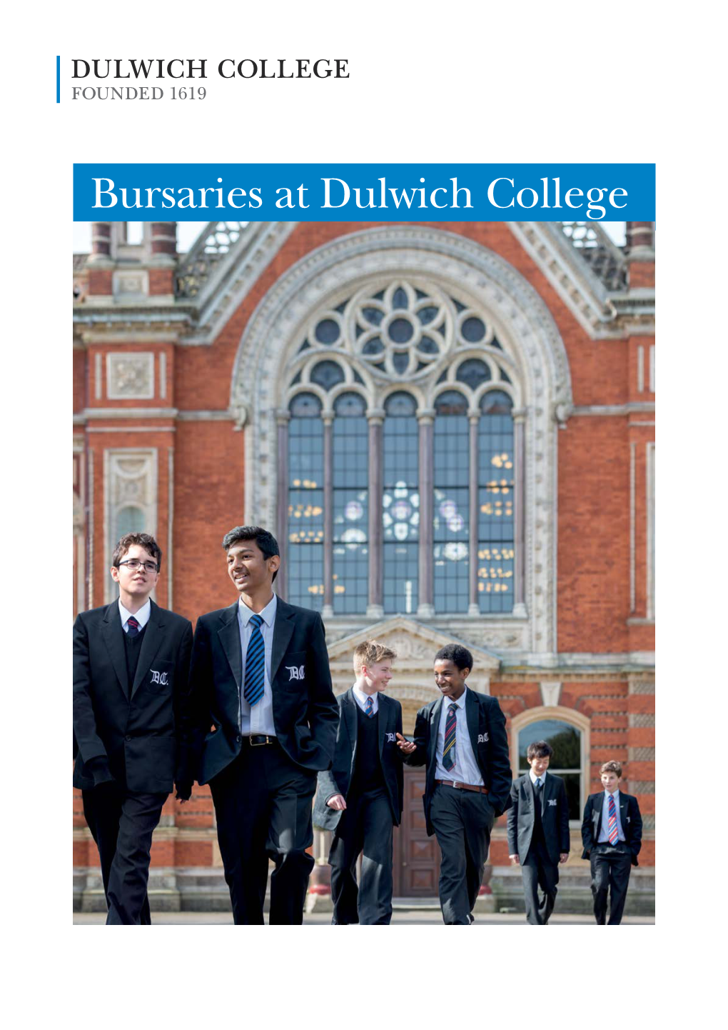 Bursaries at Dulwich College the ‘New Dulwich Experiment’: Bursaries at Dulwich College