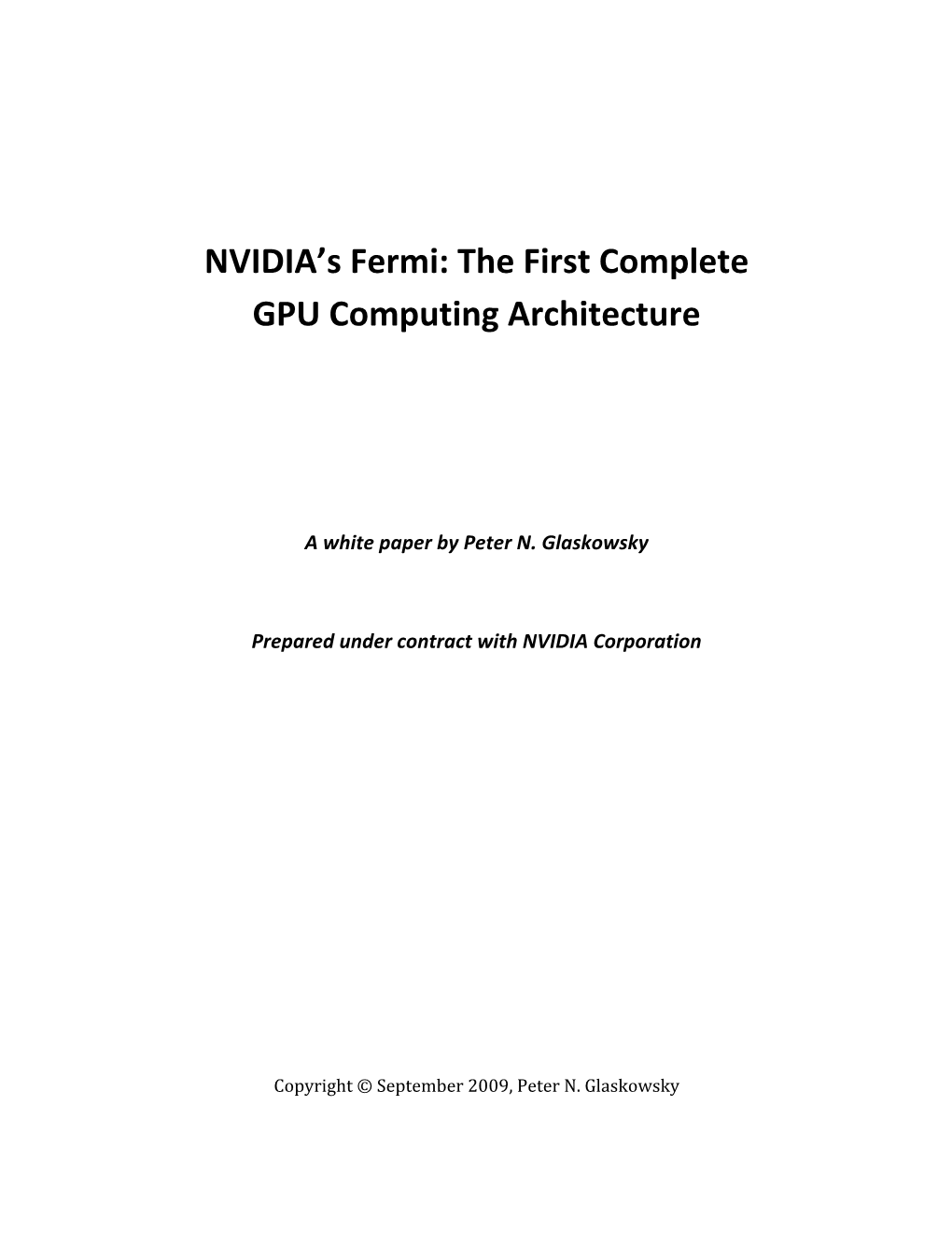 NVIDIA's Fermi: the First Complete GPU Computing Architecture
