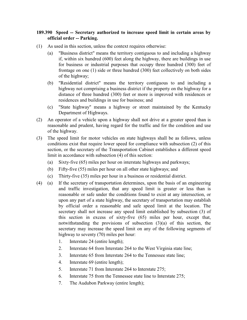 189.390 Speed -- Secretary Authorized to Increase Speed Limit in Certain Areas by Official Order -- Parking