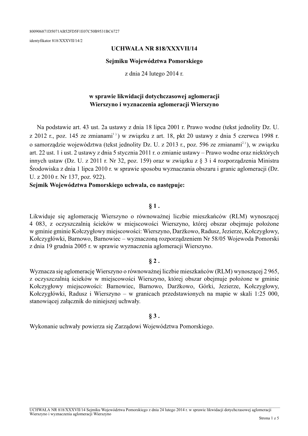 UCHWAŁA NR 818/XXXVII/14 Sejmiku Województwa Pomorskiego Z Dnia 24 Lutego 2014 R