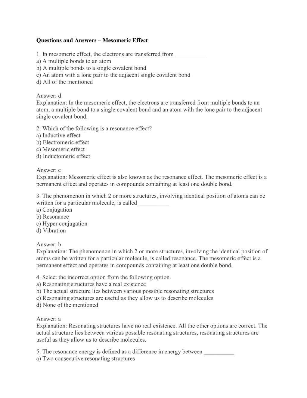 Questions and Answers – Mesomeric Effect 1. in Mesomeric Effect, the Electrons Are Transferred from ___A) a Multiple B