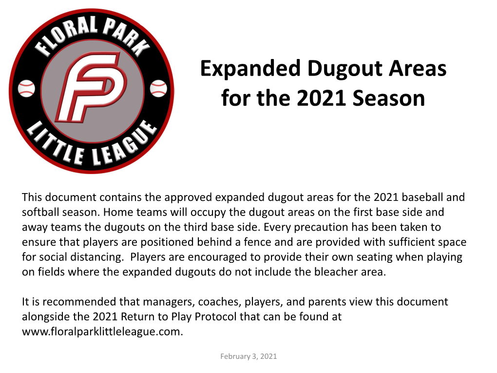 Expanded Dugout Areas for the 2021 Season