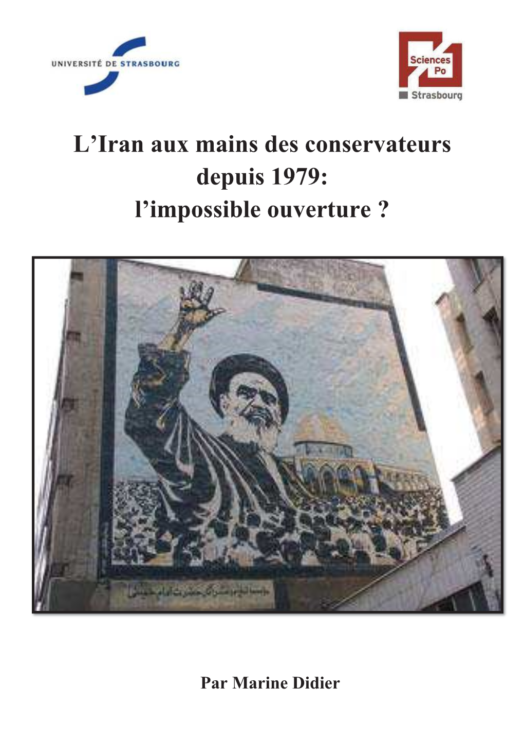 L'iran Aux Mains Des Conservateurs Depuis 1979