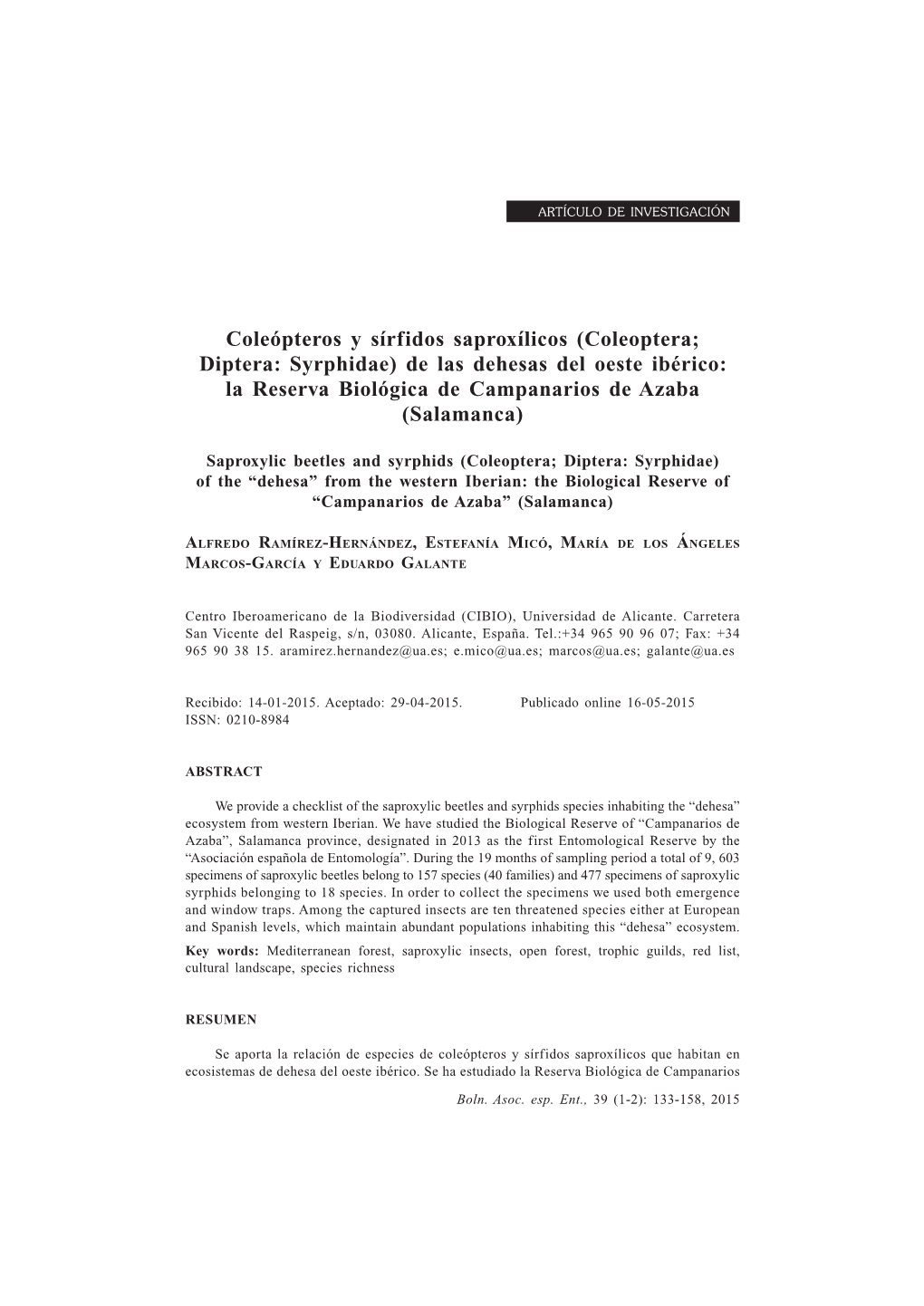 Coleópteros Y Sírfidos Saproxílicos (Coleoptera; Diptera: Syrphidae) De Las Dehesas Del Oeste Ibérico: La Reserva Biológica De Campanarios De Azaba (Salamanca)