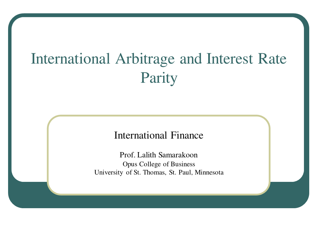 International-Arbitrage-And-Interest-Rate-Parity-Samarakoon