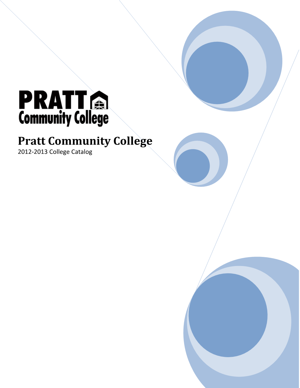 Pratt Community College 2012-2013 College Catalog