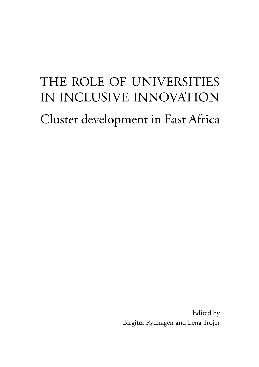 IN INCLUSIVE INNOVATION Cluster Development in East Africa