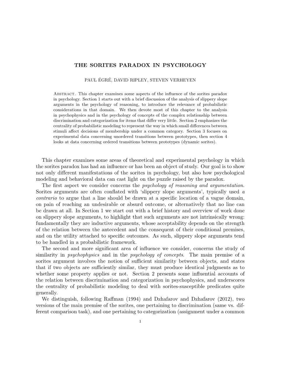 THE SORITES PARADOX in PSYCHOLOGY This Chapter Examines Some Areas of Theoretical and Experimental Psychology in Which the Sorit