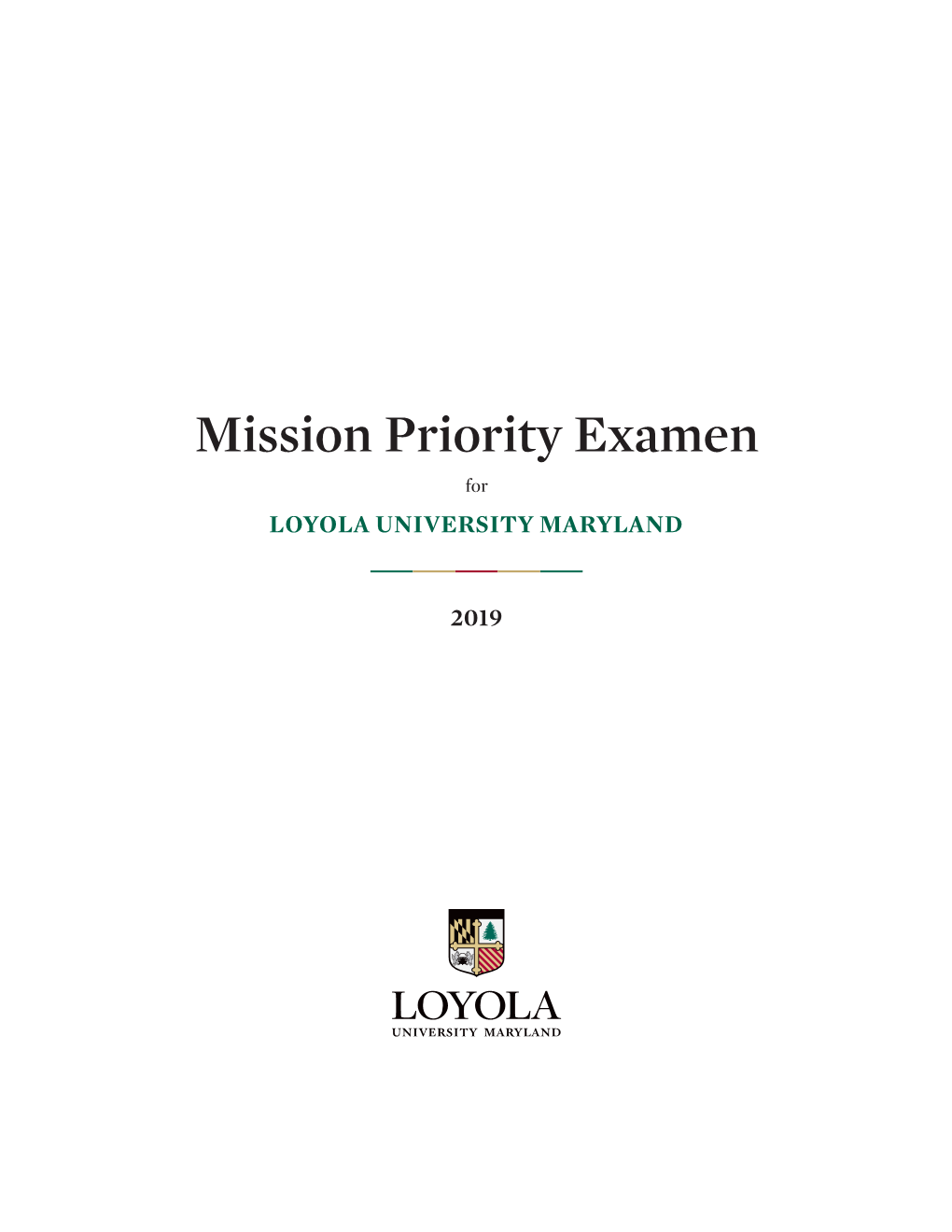 Mission Priority Examen for LOYOLA UNIVERSITY MARYLAND