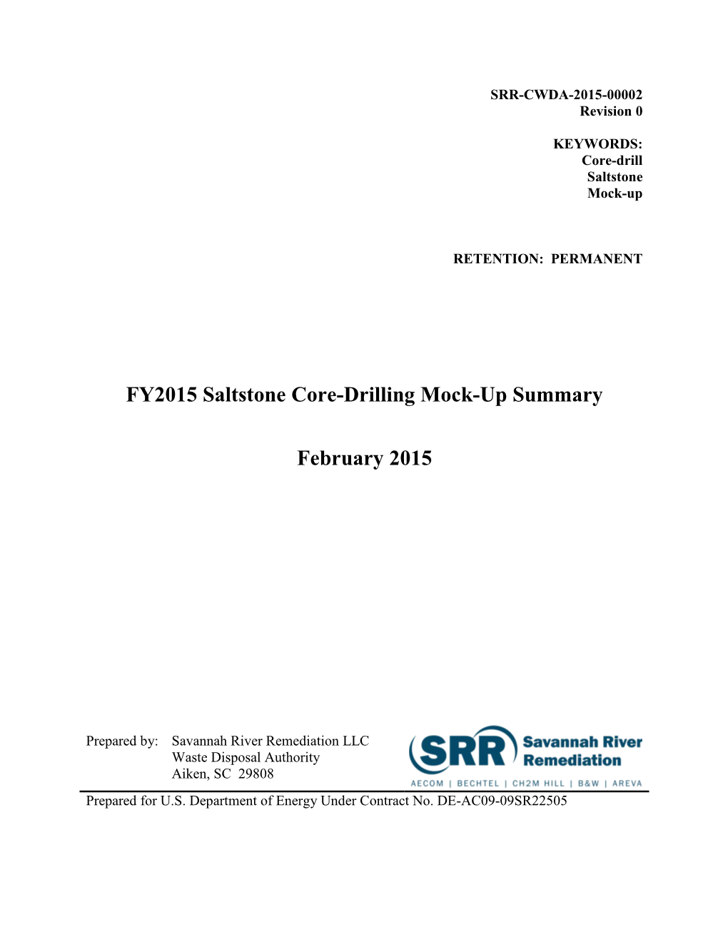 "FY2015 Saltstone Core-Drilling Mock-Up Summary"