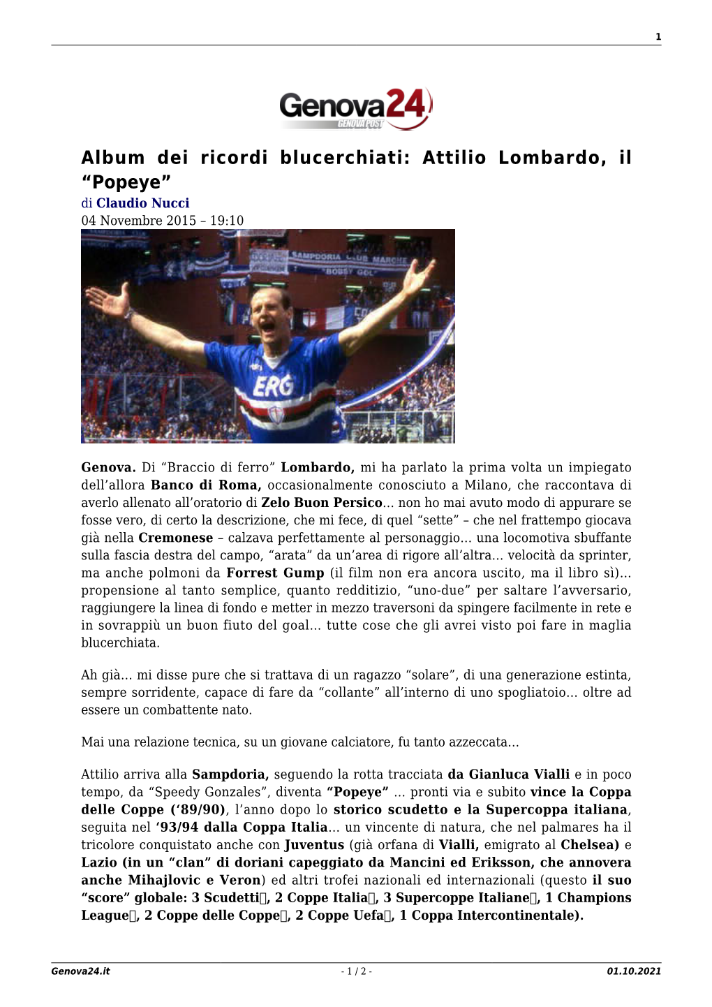 Attilio Lombardo, Il “Popeye” Di Claudio Nucci 04 Novembre 2015 – 19:10