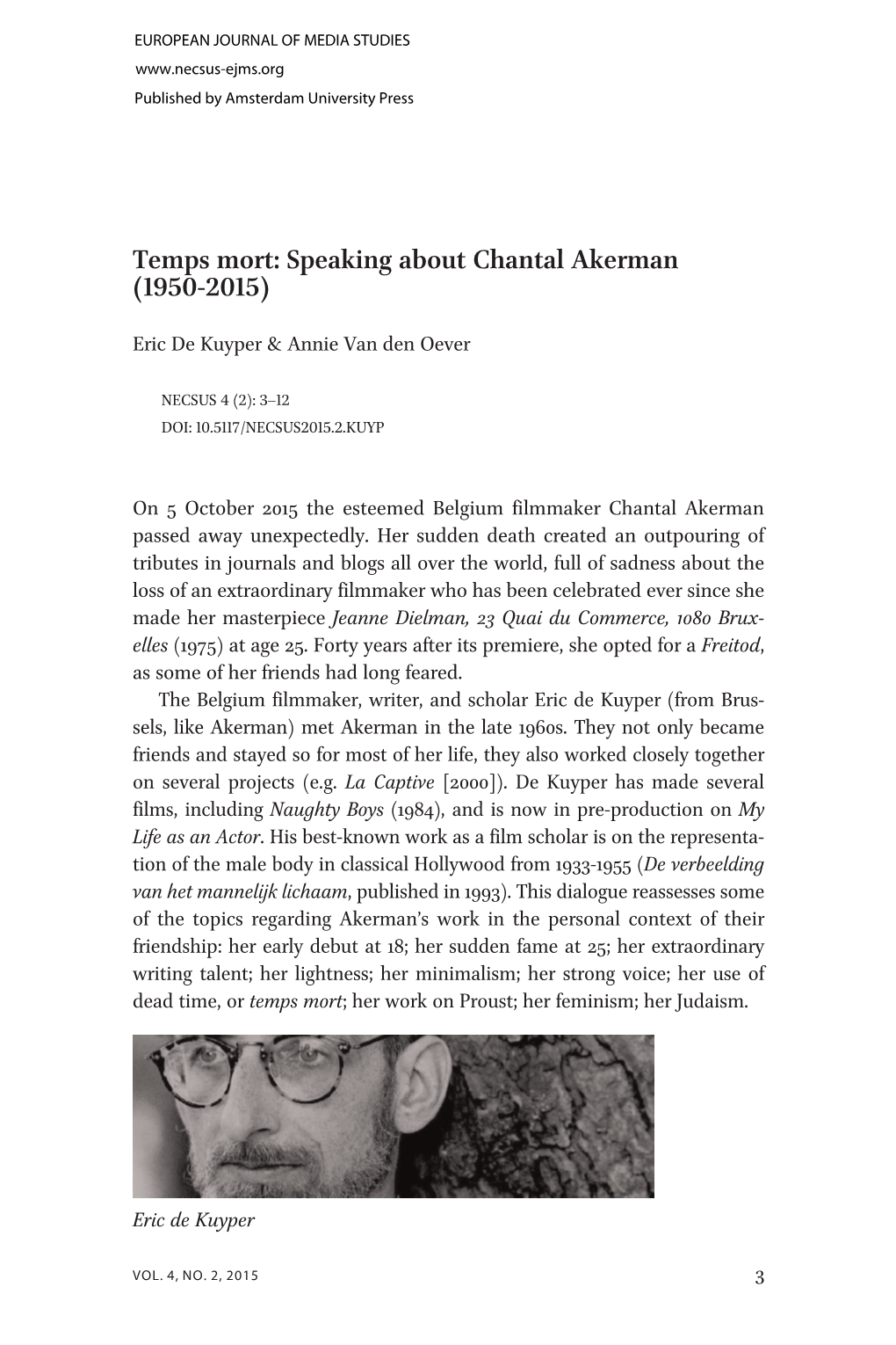 Temps Mort: Speaking About Chantal Akerman (1950-2015)