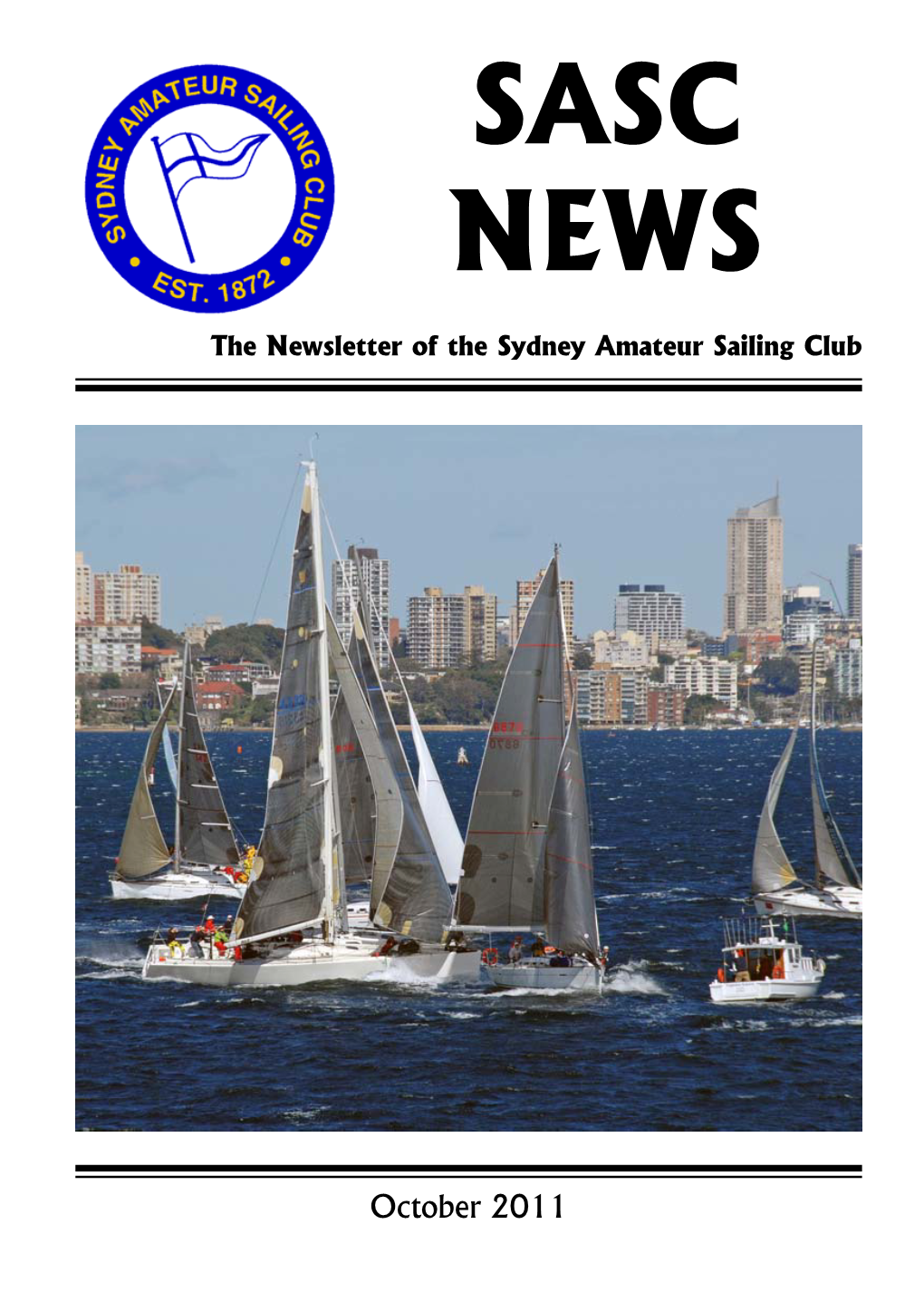 October 2011 SASC NEWS SYDNEY AMATEUR SAILING CLUB